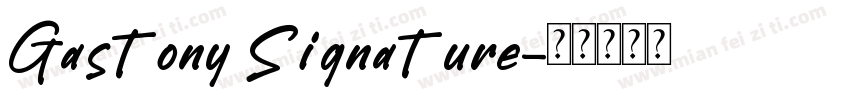 Gastony Signature字体转换